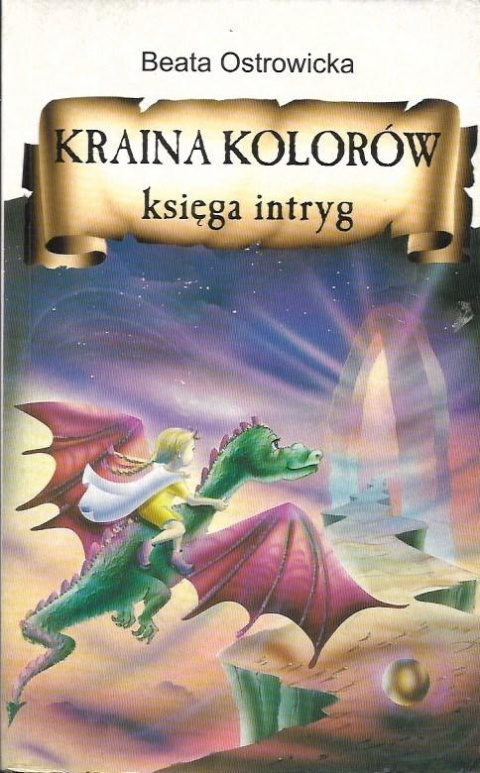 Kraina kolorów. Księga intryg Beata Ostrowicka
