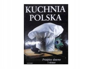 Kuchnia Polska Praca zbiorowa