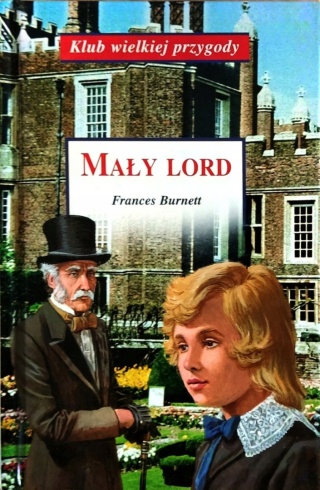 Mały lord Frances Hodgson Burnett