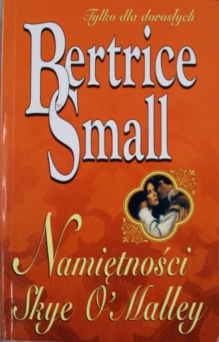 Namiętności Skye OMalley Bertrice Small