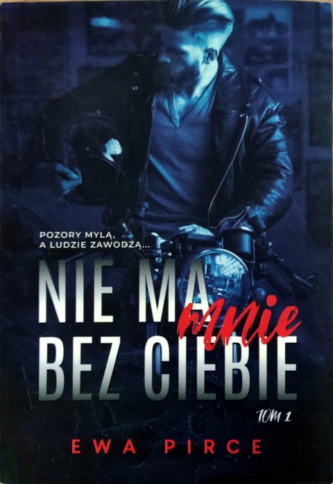 Nie ma mnie bez Ciebie