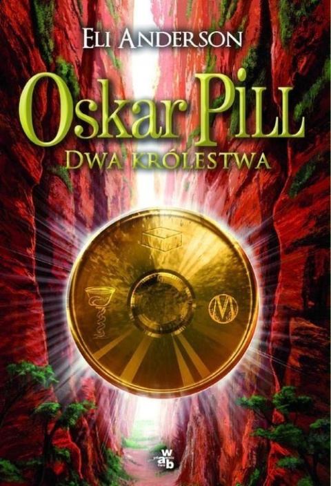 Oskar Pill Dwa Królestwa Eli Anderson