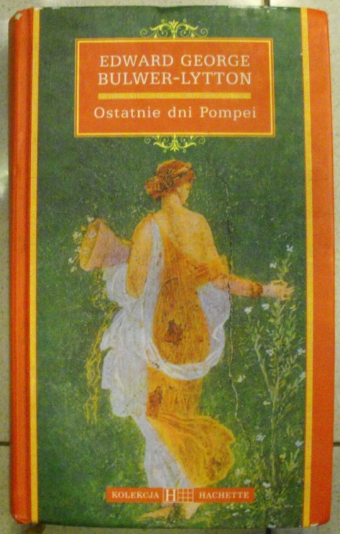 Ostatnie dni Pompei Edward George Bulwer-Lytton