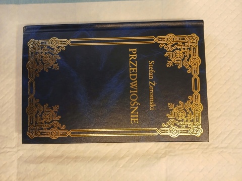 PRZEDWIOŚNIE Stefan Żeromski