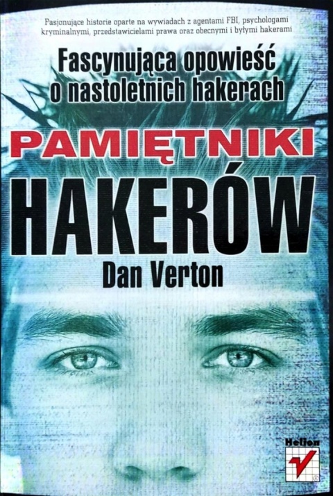 Pamiętniki hakerów - Dan Verton