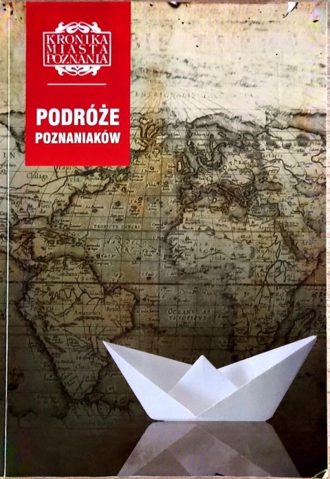 Podróże poznaniaków Praca zbiorowa
