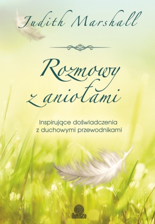 Rozmowy z aniołami Judith Marshall