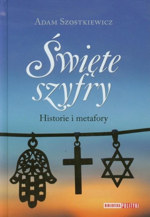 Święte szyfry Adam Szostkiewicz