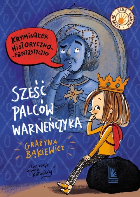 Sześć palców Warneńczyka Grażyna Bąkiewicz