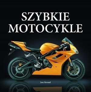 Szybkie motocykle Jon Stroud