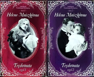 Trędowata. Część 1. Literatura Polskiego Romansu.