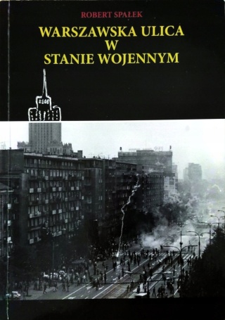 Warszawska ulica w stanie wojennym