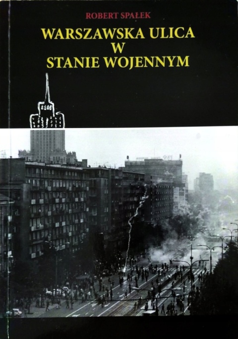 Warszawska ulica w stanie wojennym