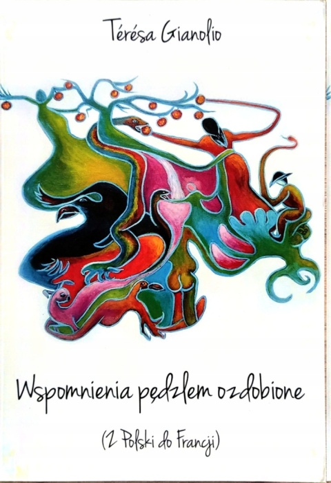 Wspomnienia pędzlem ozdobione