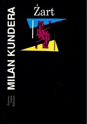 Żart Milan Kundera
