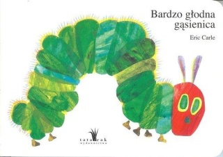Bardzo głodna gąsienica Eric Carle