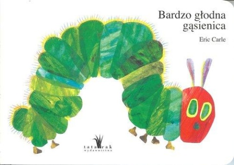 Bardzo głodna gąsienica Eric Carle