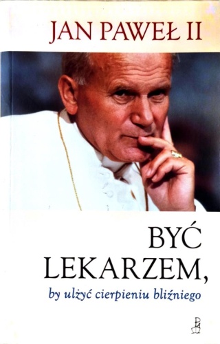 Być lekarzem by ulżyć cierpieniu bliźniego