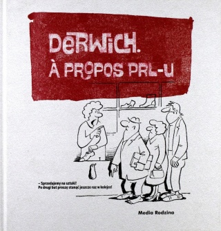 Derwich Á propos PRL-u Henryk Derwich