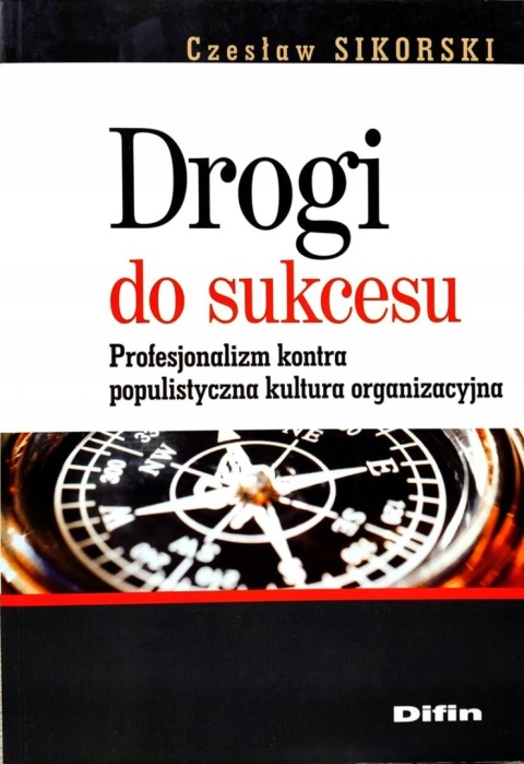 Drogi do sukcesu Czesław Sikorski