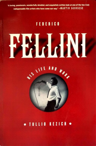Federico Fellini Kezich Tullio
