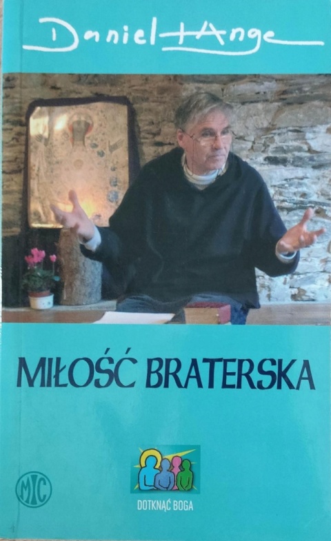 Miłość Braterska Daniel Ange