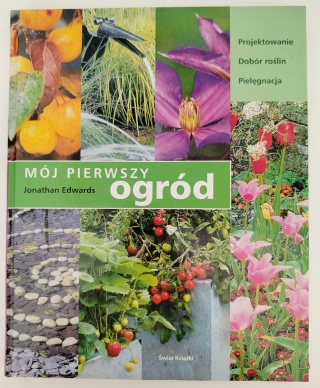 Mój pierwszy ogród Jonathan Edwards