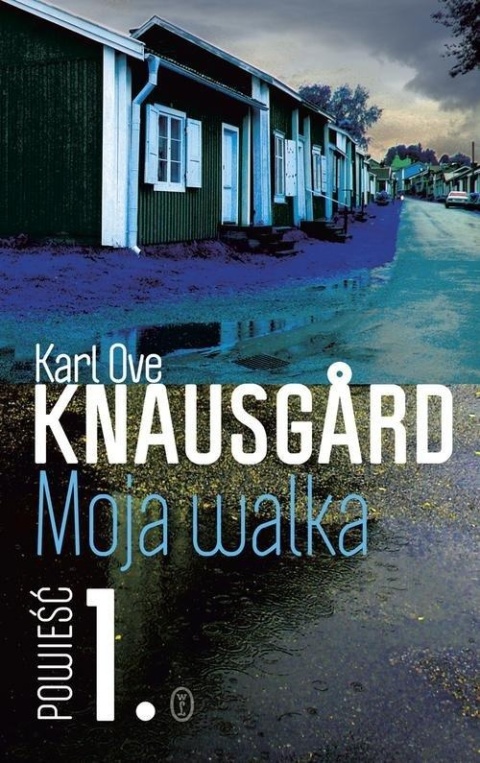 Moja walka Księga 1 Karl Ove Knausgård