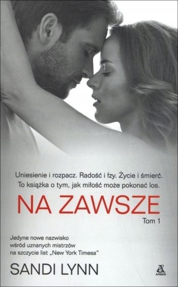 Na zawsze. Tom 1 Sandi Lynn