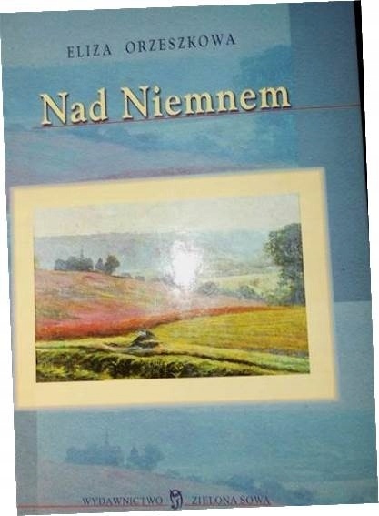 Nad Niemnem Eliza Orzeszkowa