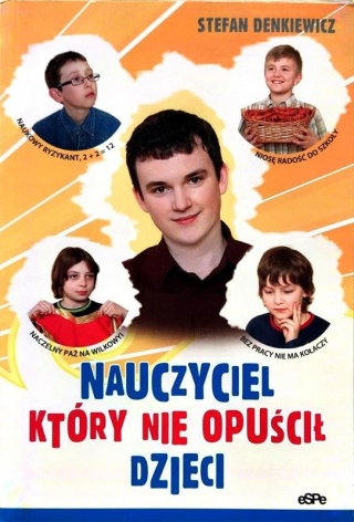 Nauczyciel który nie opuścił dzieci Denkiewicz