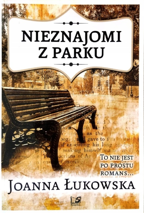 Nieznajomi z parku Joanna Łukowska
