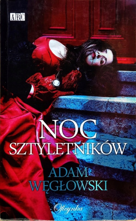 Noc sztyletników Adam Węgłowski
