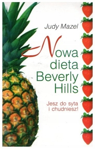 Nowa dieta Beverly Hills Judy Mazsl
