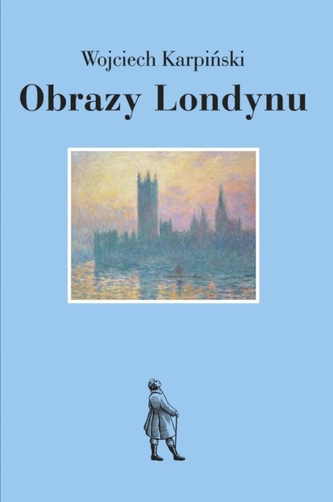 Obrazy londynu wojciech karpiński