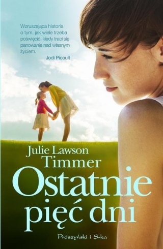 Ostatnie pięć dni Julie Lawson-Timmer