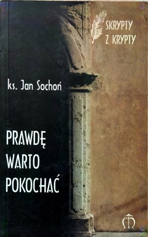 PRAWDĘ WARTO POKOCHAĆ JAN SOCHOŃ