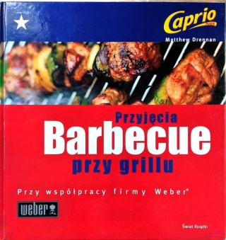 PRZYJĘCIA BARBECUE PRZY GRILLU