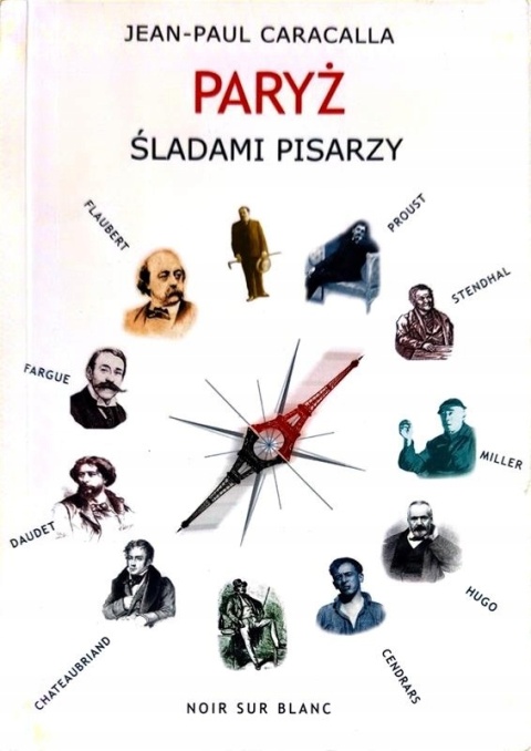 Paryż śladami pisarzy Jean-Paul Caracalla