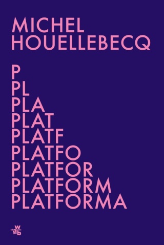 Platforma Michel Houellebecq