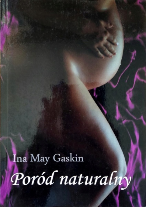 Poród naturalny Ina May Gaskin