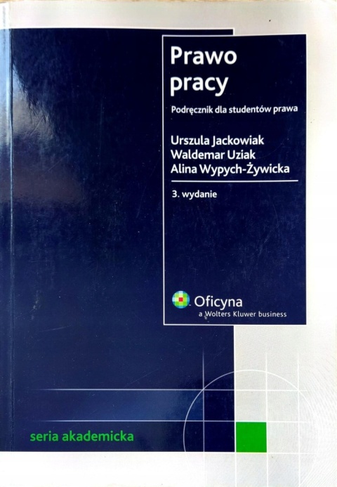 Prawo pracy Alina Wypych-Żywicka,