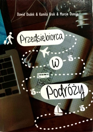 Przedsiębiorca w podróży Dawid Dudek