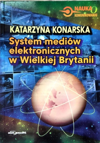 SYSTEM MEDIÓW ELEKTRONICZNYCH W WIELKIEJ BRYTANII
