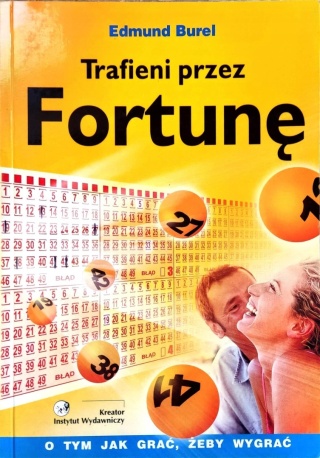 Trafieni przez fortunę E.Burel