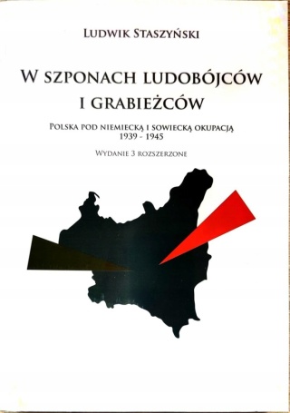 W szponach ludobójców i grabieżców Staszyński