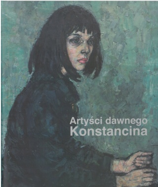 ARTYŚCI DAWNEGO KONSTANCINA HANNA KANIASTA