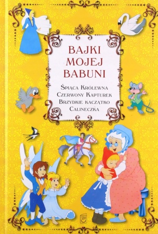 Bajki mojej babuni Praca zbiorowa