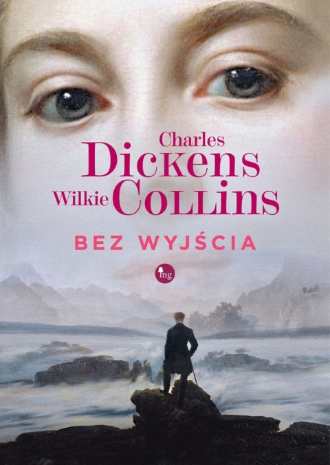Bez wyjścia Charles Dickens, Wilkie Collins