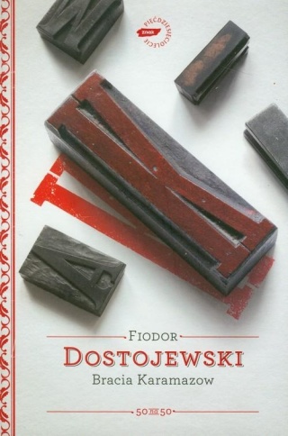 Bracia Karamazow Fiodor Dostojewski